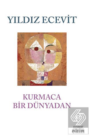 Kurmaca Bir Dünyada