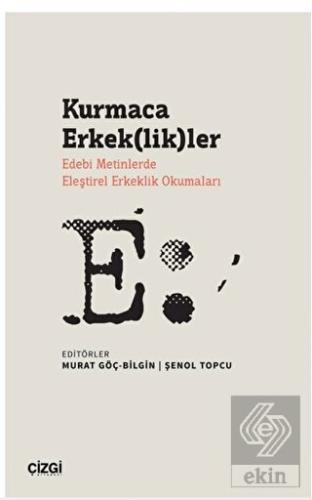 Kurmaca Erkek(lik)ler