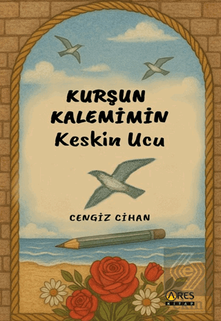Kurşun Kalemimin Keskin Ucu