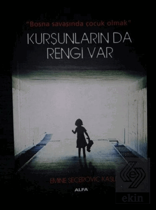 Kurşunların da Rengi Var