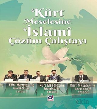 Kürt Meselesine İslami Çözüm Çalıştayı