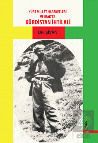 Kürt Millet Hareketleri ve Irak'ta Kürdistan İhtil