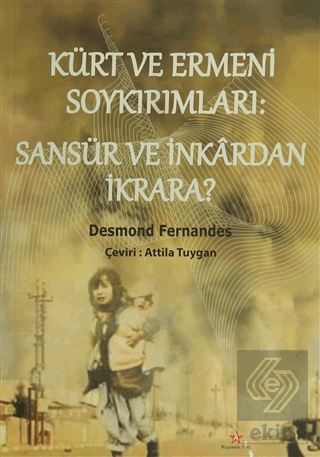 Kürt ve Ermeni Soykırımları: Sansür ve İnkardan İk