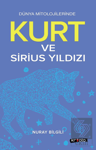 Kurt Ve Sirius Yıldızı