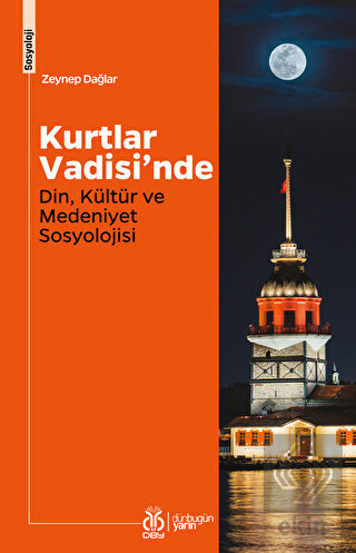 Kurtlar Vadisi'nde Din, Kültür ve Medeniyet Sosyol