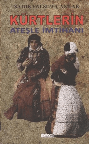 Kürtlerin Ateşle İmtihanı