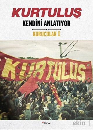 Kurtuluş Kendini Anlatıyor