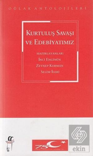 Kurtuluş Savaşı ve Edebiyatımız