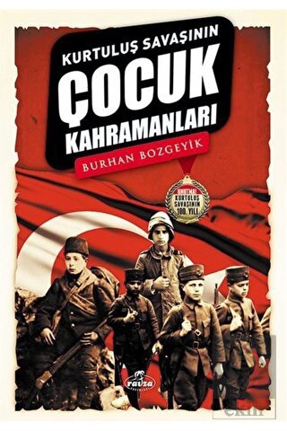Kurtuluş Savaşının Çocuk Kahramanları