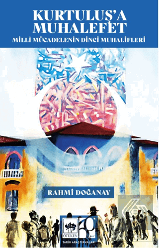 Kurtuluş'a Muhalefet