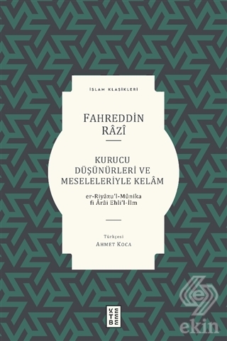Kurucu Düşünürleri ve Meseleleriyle Kelam
