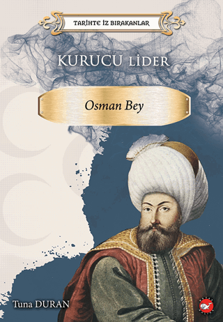 Kurucu Lider - Osman Bey