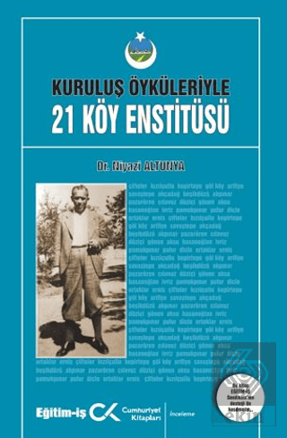 Kuruluş Öyküleriyle 21 Köy Enstitüsü