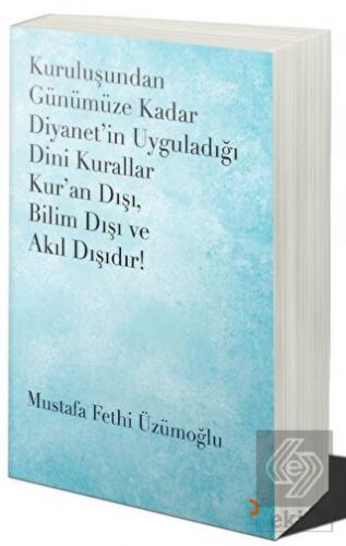 Kuruluşundan Günümüze Kadar Diyanet'in Uyguladığı