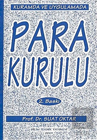 Kurumda ve Uygulamada Para Kurulu