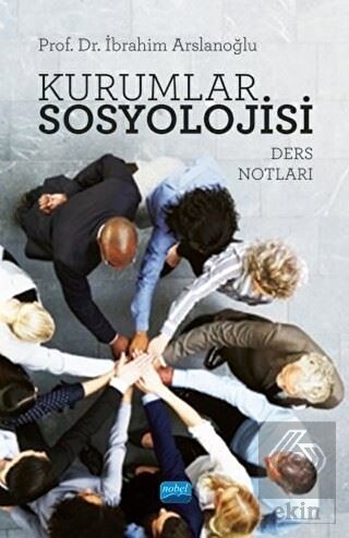 Kurumlar Sosyolojisi - Ders Notları