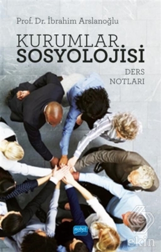 Kurumlar Sosyolojisi - Ders Notları