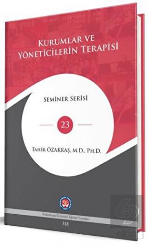 Kurumlar ve Yöneticilerin Terapisi