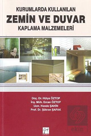 Kurumlarda Kullanılan Zemin ve Duvar Kaplama Malze