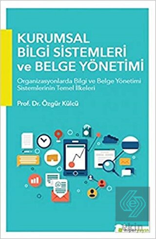 Kurumsal Bilgi Sistemleri ve Belge Yönetimi