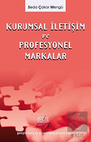 Kurumsal İletişim Yönetimi ve Profesyonel Markalar