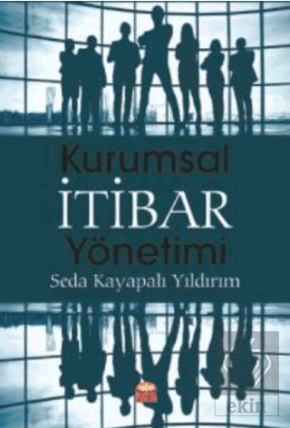 Kurumsal İtibar Yönetimi