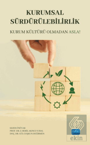 Kurumsal Sürdürülebilirlik - Kurum Kültürü Olmadan