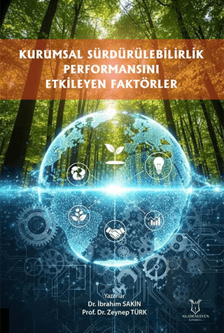 Kurumsal Sürdürülebilirlik Performansını Etkileyen Faktörler