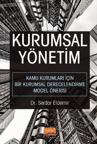 Kurumsal Yönetim - Kamu Kurumları İçin Bir Kurumsa