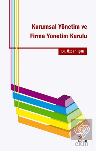 Kurumsal Yönetim ve Firma Yönetim Kurulu