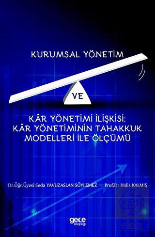 Kurumsal Yönetim Ve Kar Yönetimi İlişkisi: Kar Yö