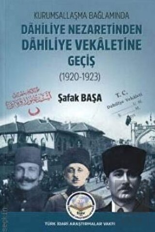 Kurumsallaşma Bağlamında Dahiliye Nezaretinden Dah