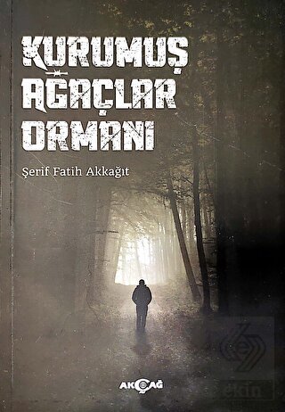 Kurumuş Ağaçlar Ormanı