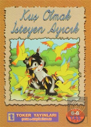 Kuş Olmak İsteyen Ayıcık (El Yazılı)