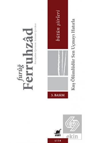 Kuş Ölümlüdür Sen Uçmayı Hatırla