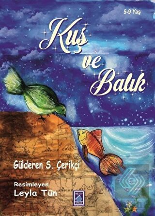 Kuş ve Balık