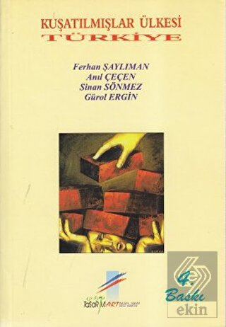 Kuşatılmışlar Ülkesi Türkiye