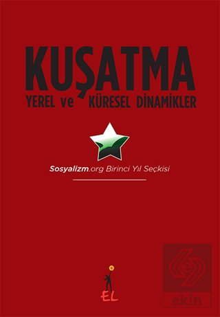 Kuşatma Yerel ve Küresel Dinamikler
