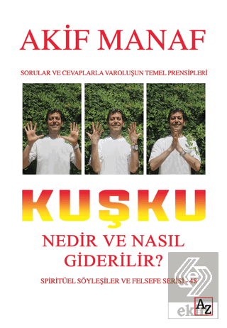 Kuşku Nedir ve Nasıl Giderilir?