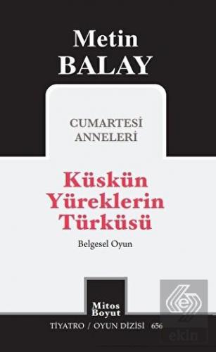 Küskün Yüreklerin Türküsü