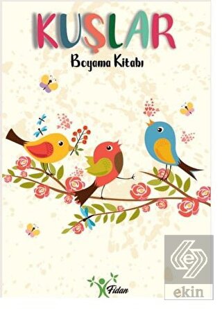 Kuşlar - Boyama Kitabı