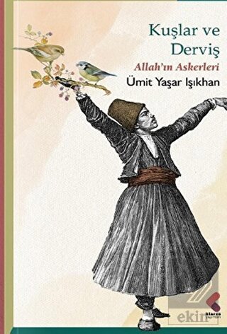 Kuşlar Ve Derviş