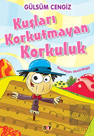 Kuşları Korkutmayan Korkuluk