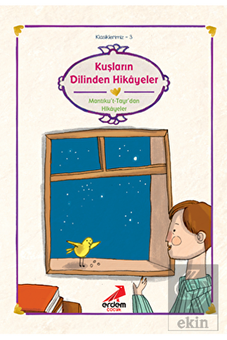 Kuşların Dilinden Hikayeler (Mantıku\'t-Tayr\'dan Hi