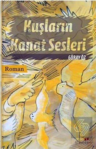 Kuşların Kanat Sesleri