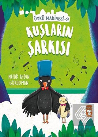 Kuşların Şarkısı - Öykü Makinesi 9