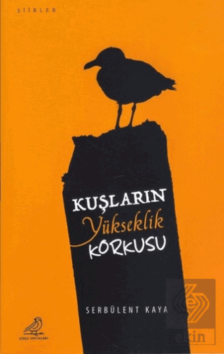 Kuşların Yükseklik Korkusu