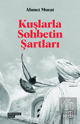 Kuşlarla Sohbetin Şartları