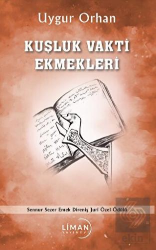 Kuşluk Vakti Ekmekleri