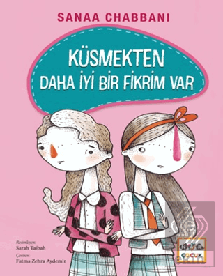 Küsmekten Daha İyi Bir Fikrim Var